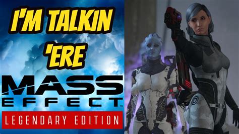 Im Talkin Ere Insanity Ep10 Mass Effect Legendary Edition Youtube