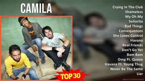 C A M I L A Mix Grandes Exitos S Music Top Latin Rock