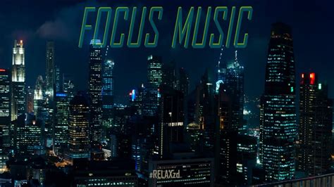 Focus Music Work Music Study Music Relax Music Youtube