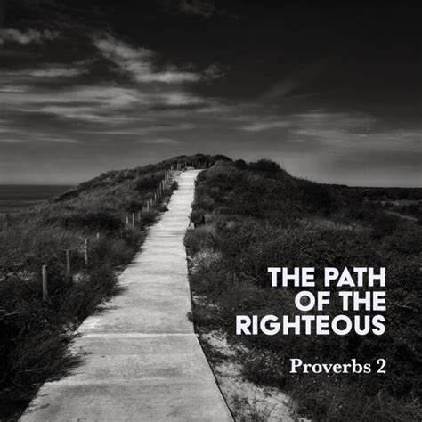 Proverbs The Path Of The Righteous God Centered Life