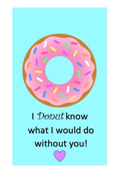 I Donut Know What I Would Do Without You Printable Printable Word