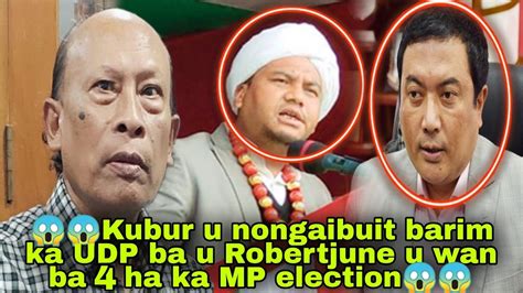 Kubur U Nongaibuit Ka Udp Ba U Robertjune Un Wan Ba Ha Kane Ka Mp