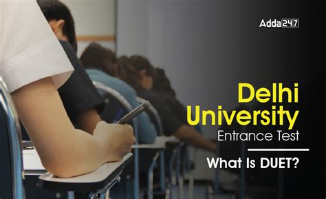 Delhi University Entrance Test What Is Duet