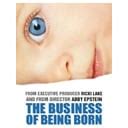 The Business of Being Born - Top Documentary Films