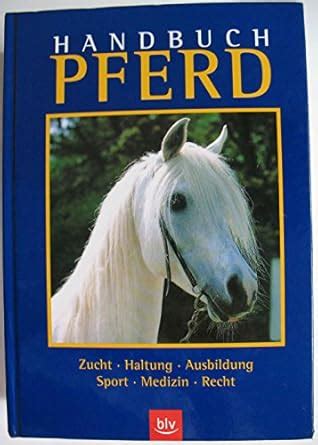 Handbuch Pferd Thein Peter Amazon de Bücher