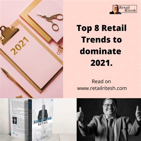 Top 8 Retail trends to dominate 2021. - Simplifying retail