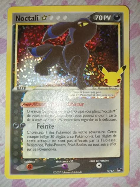 CARTE POKÉMON NOCTALI Star 17 17 Célébrations 25 ans FR EUR 70 00