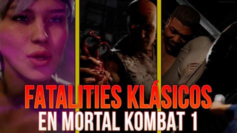 LOS FATALITIES KLÁSICOS ESTÁN DE VUELTA en Mortal Kombat 1 YouTube