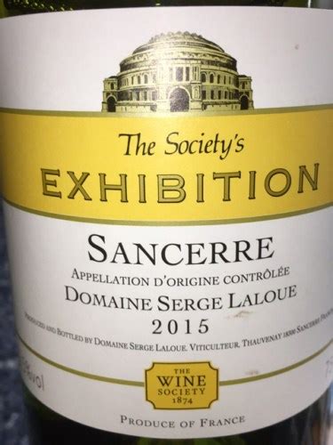 The Wine Society The Society S Exhibition Domaine Serge Laloue Sancerre