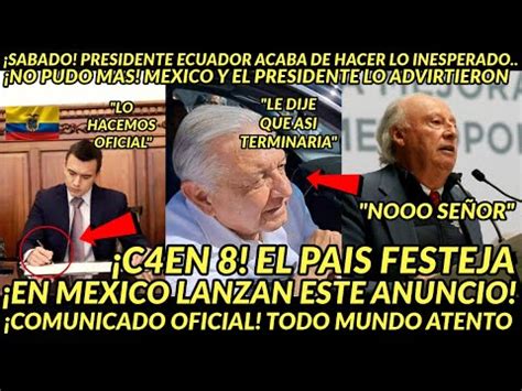 Sabado Urgente Esto Le Paso A Presidente Ecuador El Mundo Atento Caeen