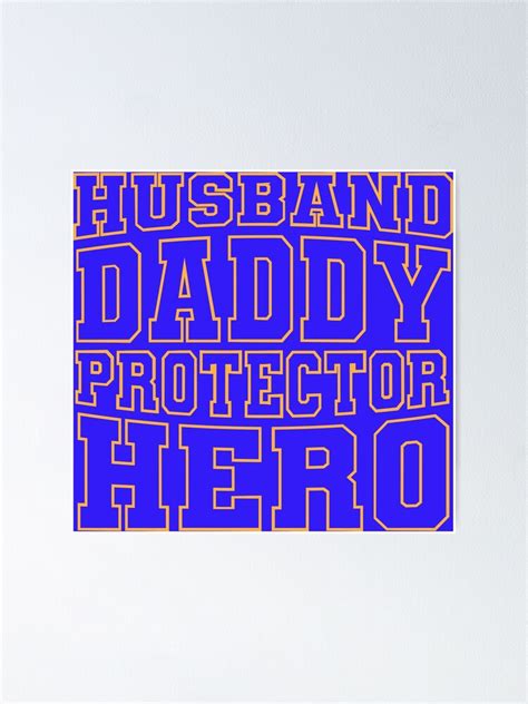 Father Day Husband Daddy Protector Hero Poster For Sale By