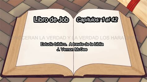 ESTUDIO BIBLICO LIBRO DE JOB CAPITULOS 1 AL 42 YouTube