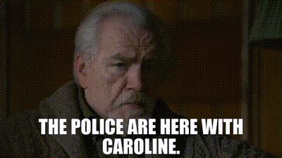 Yarn The Police Are Here With Caroline Succession S E