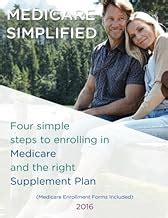 Enroll in Medicare - Simplified Process: Learn How to Enroll in Medicare - Apply for