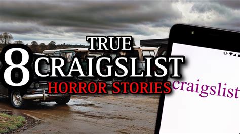 True Creepy Craigslist Horror Stories Iii Scarystories Ambient