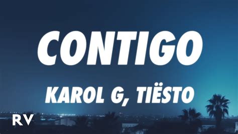 Karol G Ti Sto Contigo Letra Lyrics Youtube