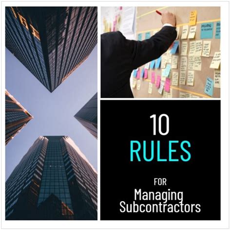 10 Rules For Subcontractor Management Projectcubicle