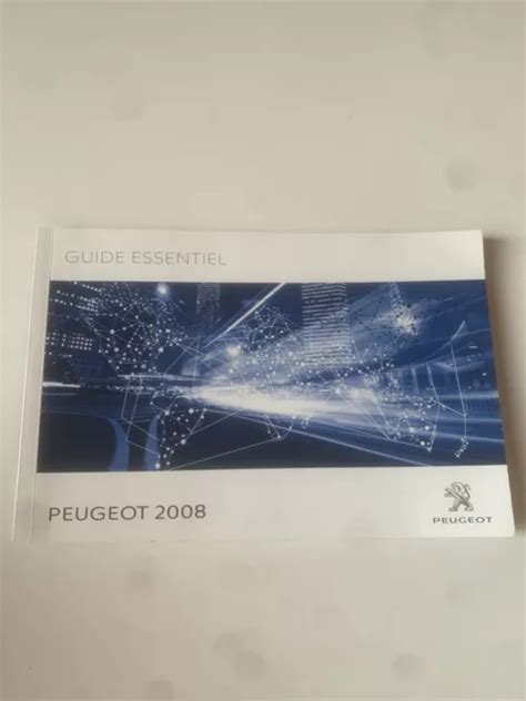 MANUEL NOTICE D Utilisation Peugeot 2008 EUR 20 00 PicClick FR