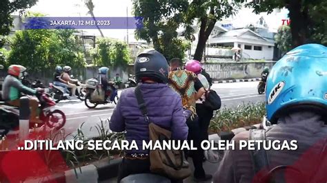 Tilang Manual Kembali Berlaku Di Sejumlah Titik Di Dki Jakarta Video