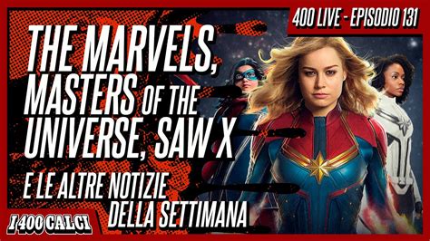 THE MARVELS MASTERS OF THE UNIVERSE SAW X E Le Altre Notizie Della