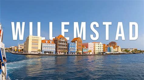 Willemstad The Colorful Capital City Of Cura Ao Youtube