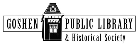 Goshen Public Library & Historical Society - Goshen Chamber of Commerce