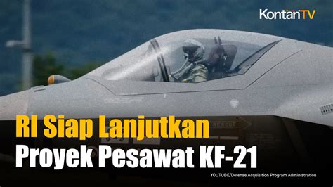 Siapkan Rp Triliun Indonesia Lanjutkan Kerjasama Pesawat Tempur