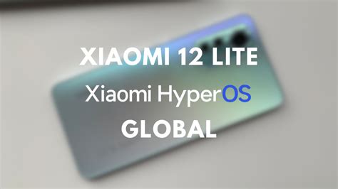 Xiaomi Lite Aktualizacja Hyperos Global I Androida