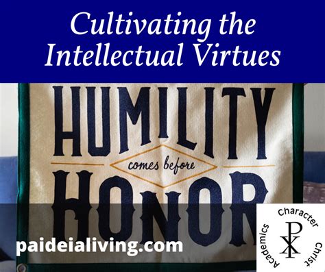 Cultivating the Intellectual Virtues – Paideia Living