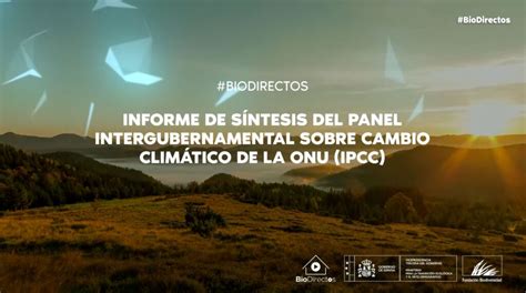 Informe de Síntesis del Panel Intergubernamental sobre Cambio Climático