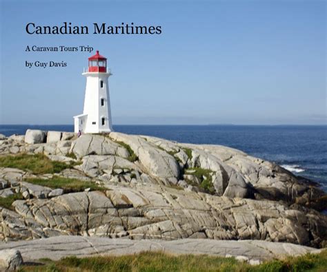 Canadian Maritimes by Guy Davis | Blurb Books