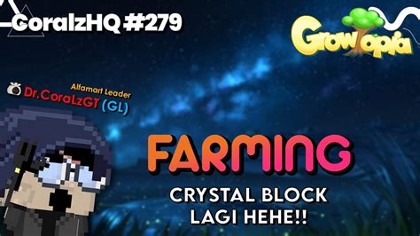 Coralzhq Farming Crystal Block Lagi Hehe Live Growtopia