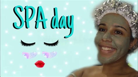 Spa Day Na Quarentena Youtube