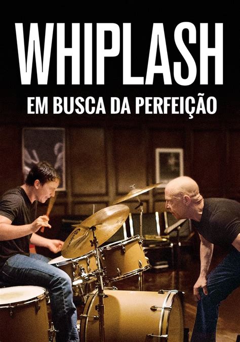 Whiplash Nos Limites Filme Veja Onde Assistir