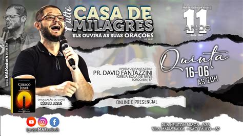 Culto Casa De Milagres Pr David Fantazzini Online