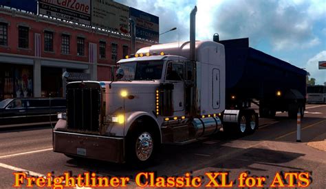 Freightliner Classic Xl Truck For Ats By H Trucker Ats Mod