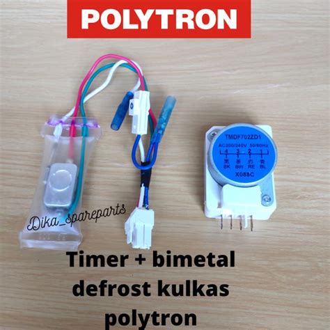 Timer Bimetal Defrost Fuse Kulkas Polytron Pintu Set Lazada