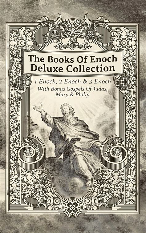 The Books Of Enoch Deluxe Collection 1 Enoch 2 Enoch 3 Enoch And Bonus