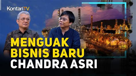 31 Tahun Di Indonesia Chandra Asri Merambah Bisnis Baru YouTube