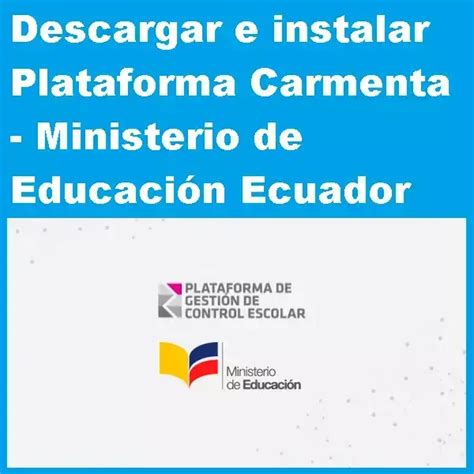 Descargar E Instalar Plataforma Carmenta Ministerio De Educaci N