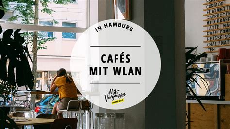 11 Cafés mit WLAN in denen ihr in Hamburg gut arbeiten könnt Mit