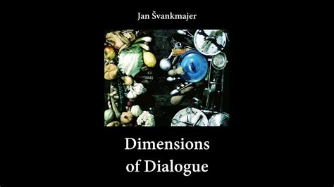 Dimensiones Del Di Logo Jan Svankmajer Youtube