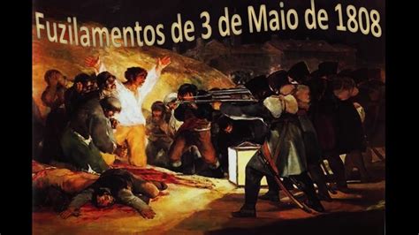 Os Fuzilamentos De 3 De Maio De 1808 Francisco Goya Pinceladas De