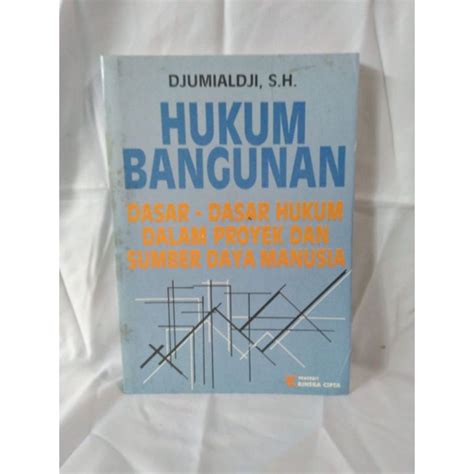 Jual Hukum Bangunan Dasar Dasar Hukum Dalam Proyek Dan Sumber Daya