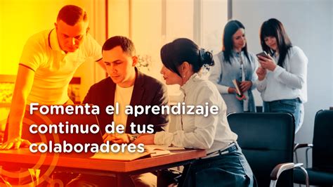 4 Capacitaciones Para Los Empleados Que Las Empresas Deben Considerar