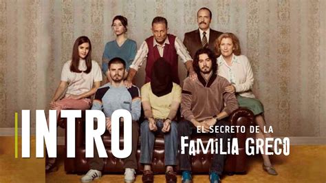 El Secreto De La Familia Greco Intro De La Serie Youtube