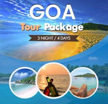 Pleasurable 4 Days 3 Nights South Goa Tour Package Goa South Goa