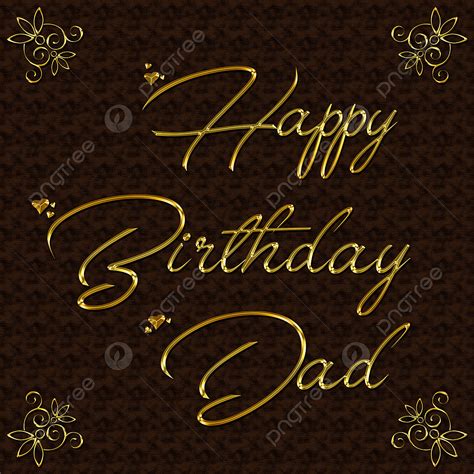 Happy Birthday Dad White Transparent, Happy Birthday Dad, Gold, Effect ...