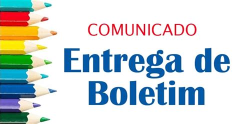 ESCOLA JOSÉ BOITEUX Bilhete 021 2018 Entrega de Boletins do 1º