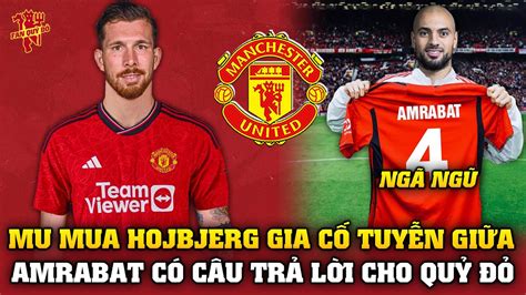 Tin Bóng Đá MU 29 8 TEN HAG MUA Hojbjerg GIA CỐ KHU TRUNG TUYẾN